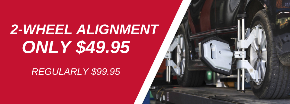 2 Wheel Alignment Only 49.95